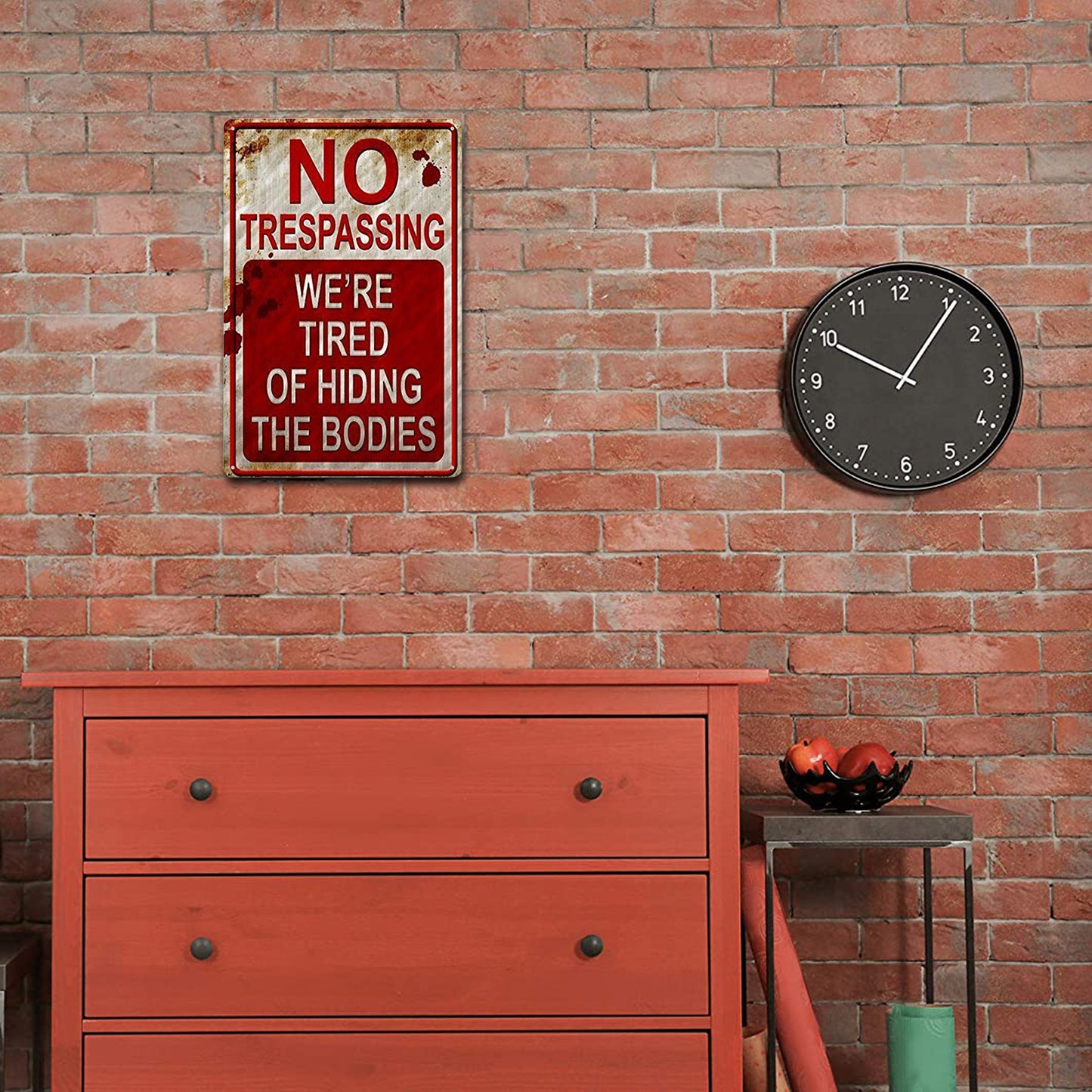 No Trespassing We're Tired Of Hiding The Bodies - Vintage Metal Signs(8*12Inch)