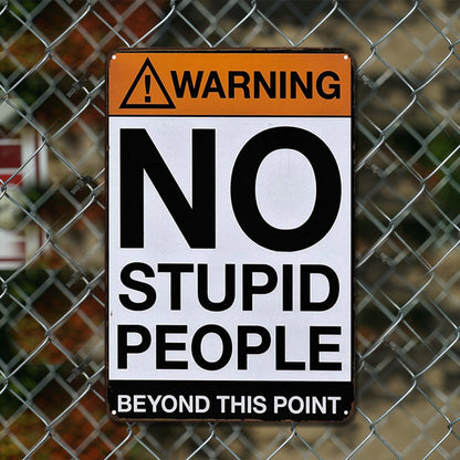 Warning - Metal Tin Signs(8*12Inch/12*16Inch)