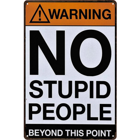 Warning - Metal Tin Signs(8*12Inch/12*16Inch)